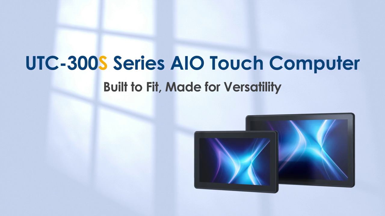 UTC-300S Series AIO Touch Computer | Built to Fit, Made for Versatility